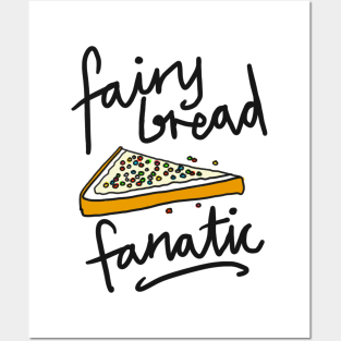 Fairy Bread Fanatic for fans of fairy bread! Posters and Art